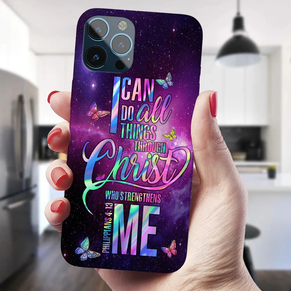 I Can Do All Things Through Christ Personalized Phone Case - Christian Phone Case - Bible Verse Phone Case